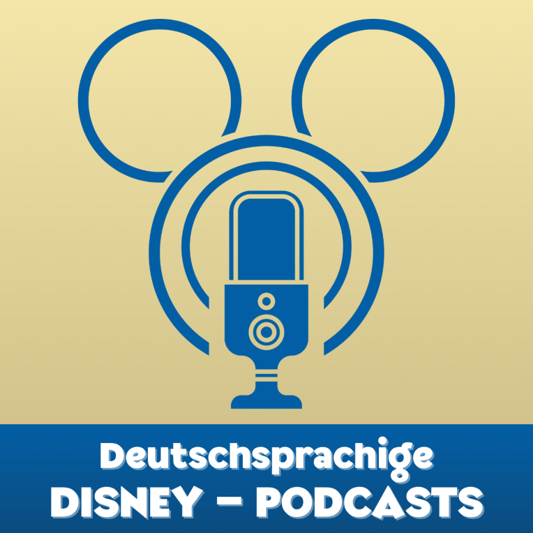 Deutschsprachige Disney-Podcasts –&nbsp;update