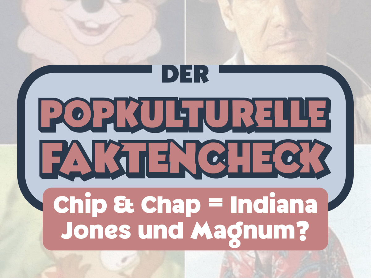 PKFC: Chip & Chap = Indiana Jones und&nbsp;Magnum?