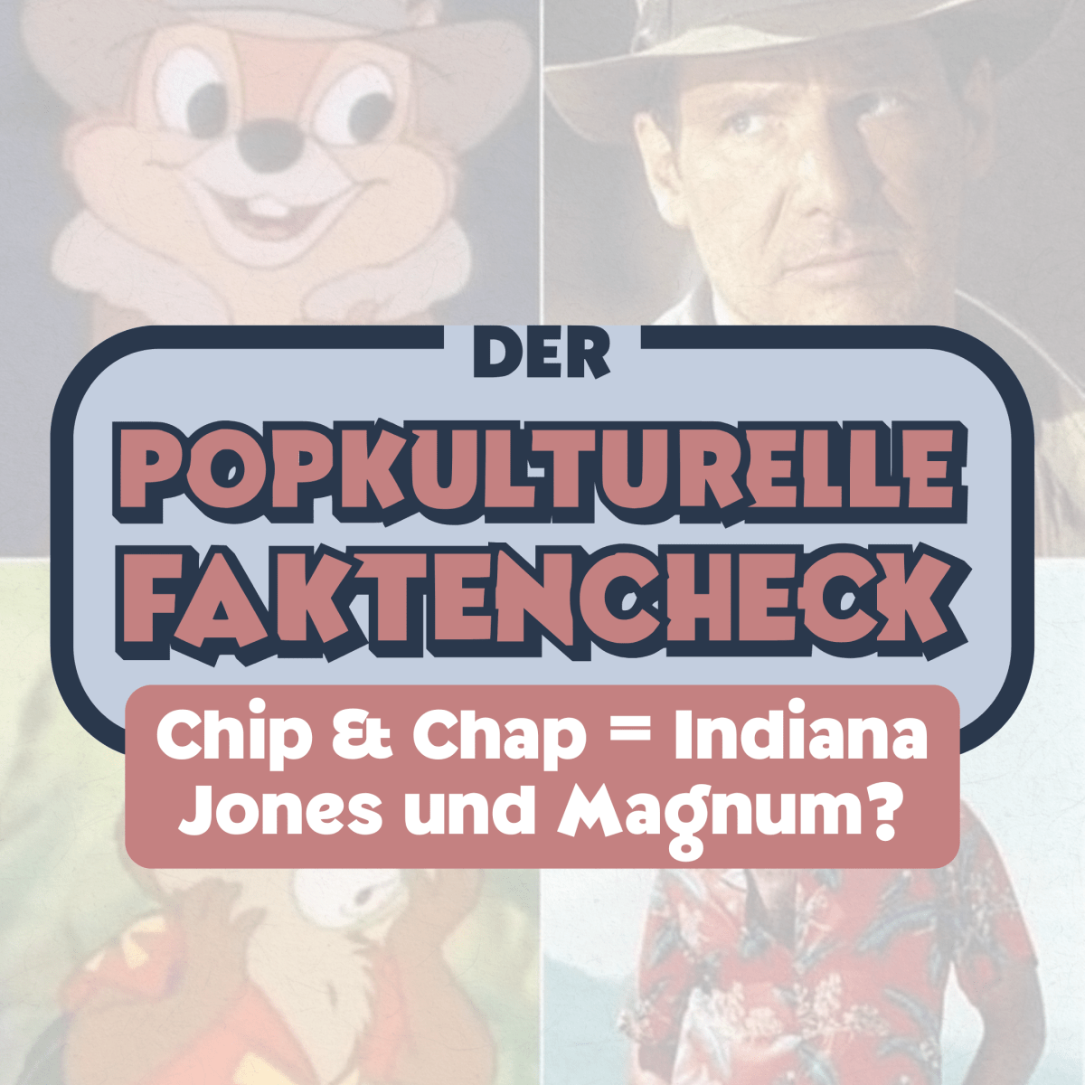 PKFC: Chip & Chap = Indiana Jones und&nbsp;Magnum?